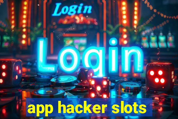 app hacker slots